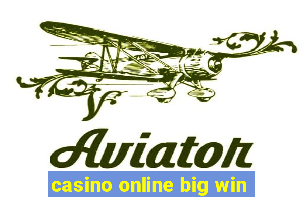 casino online big win