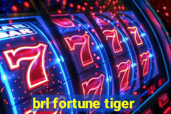 brl fortune tiger