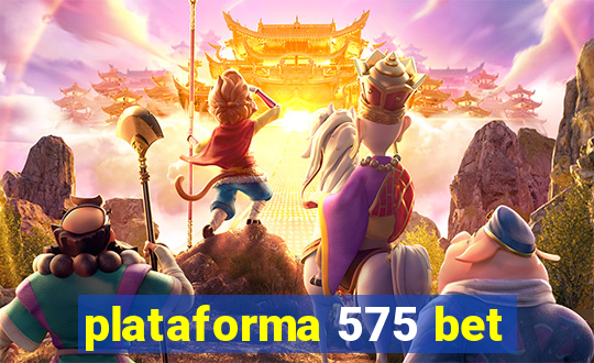 plataforma 575 bet