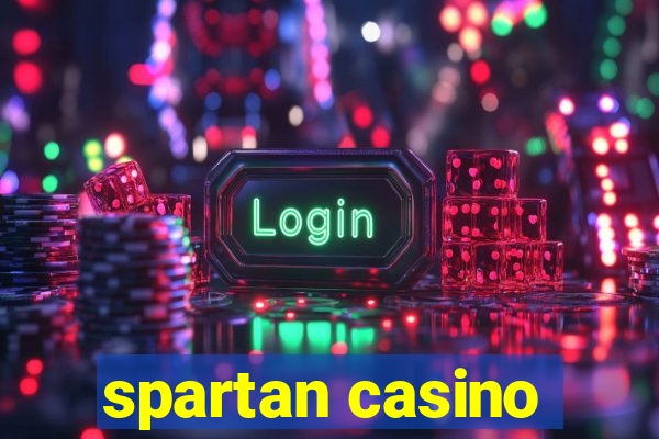 spartan casino