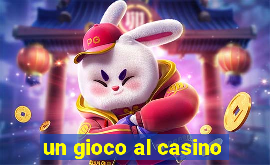 un gioco al casino