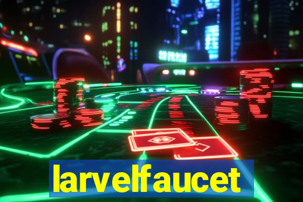 larvelfaucet