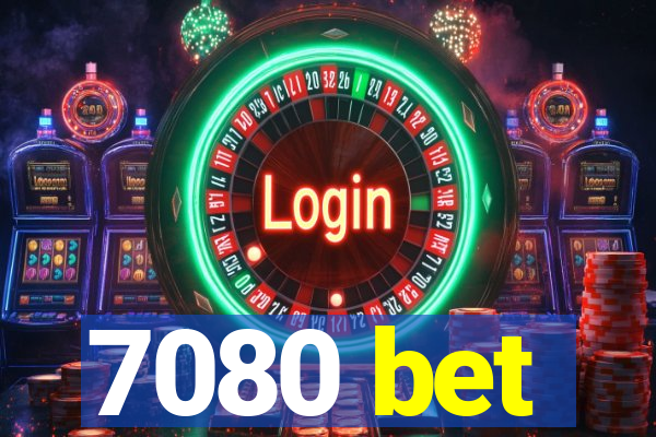 7080 bet