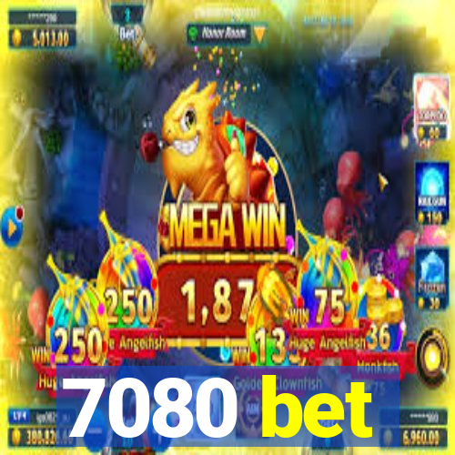 7080 bet