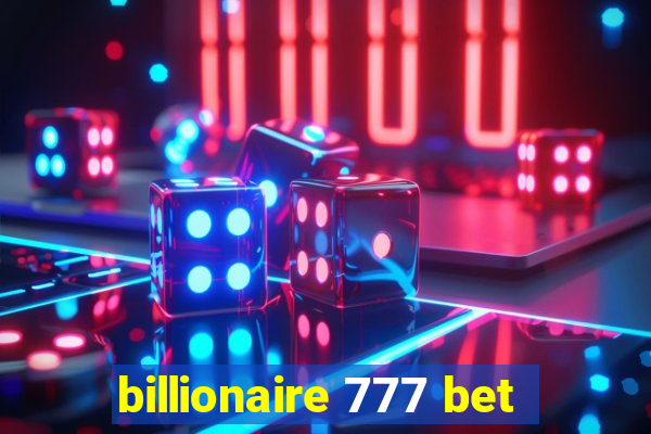 billionaire 777 bet