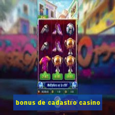 bonus de cadastro casino