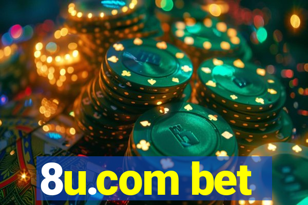 8u.com bet