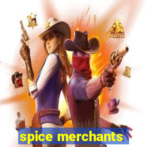 spice merchants