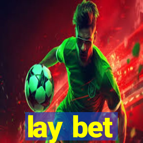 lay bet