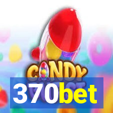 370bet