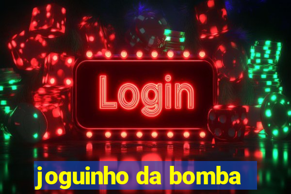 joguinho da bomba