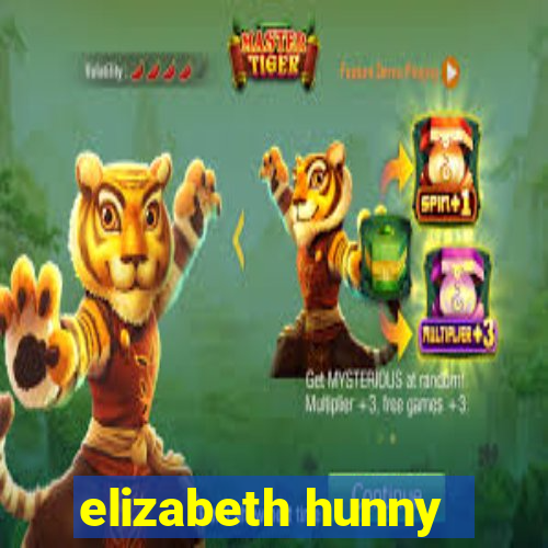 elizabeth hunny