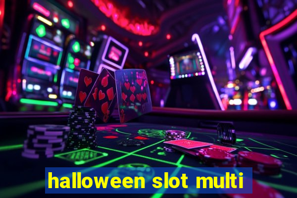 halloween slot multi