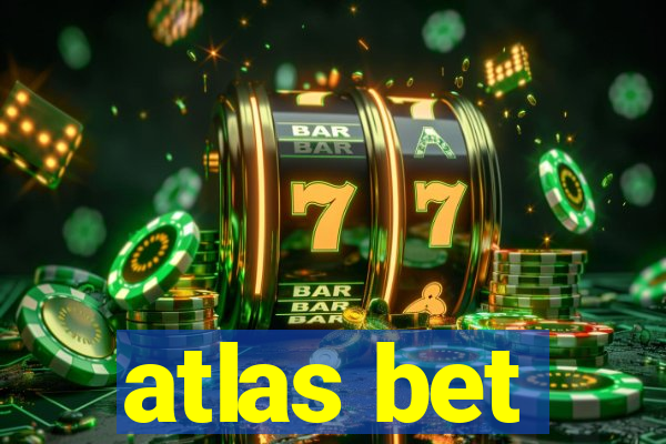 atlas bet