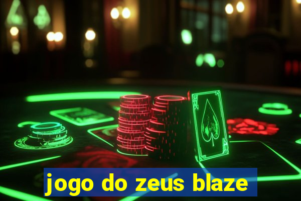 jogo do zeus blaze