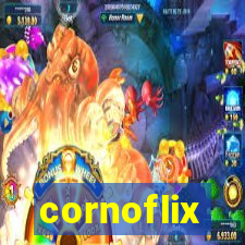 cornoflix