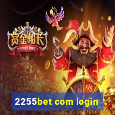 2255bet com login