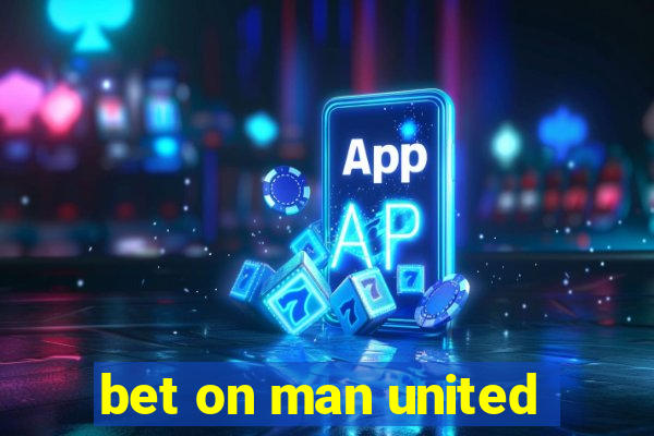 bet on man united