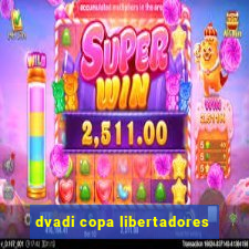 dvadi copa libertadores