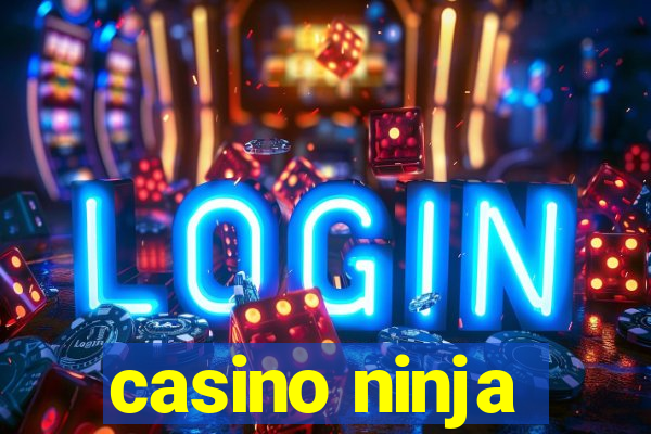 casino ninja