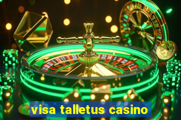 visa talletus casino