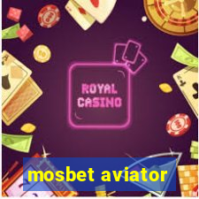 mosbet aviator