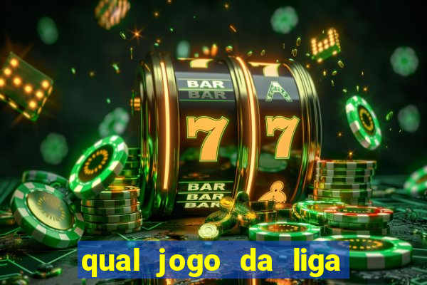 qual jogo da liga dos campe?es vai passar no sbt