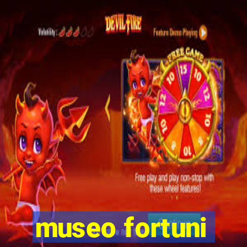 museo fortuni