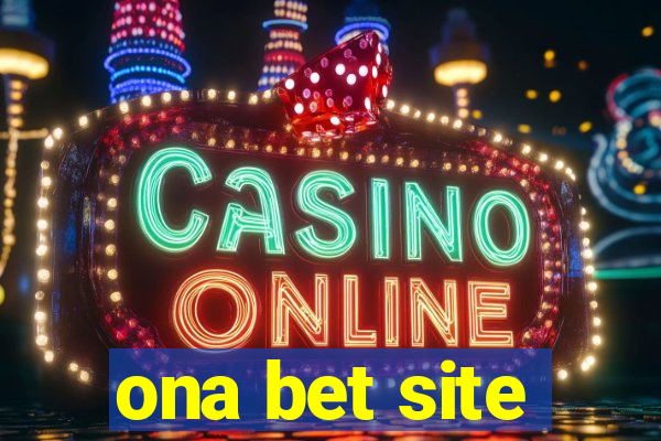 ona bet site