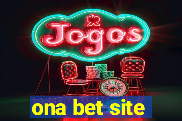 ona bet site