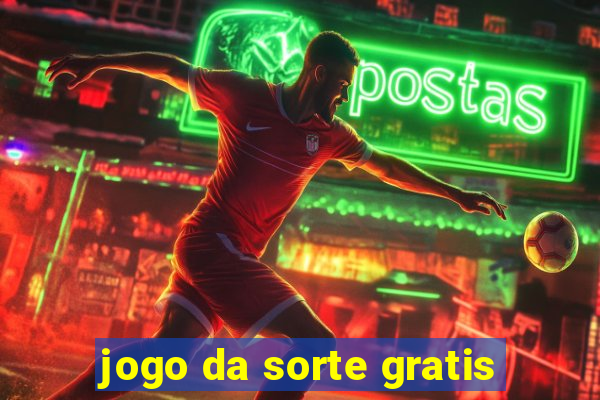 jogo da sorte gratis