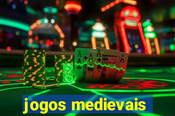 jogos medievais