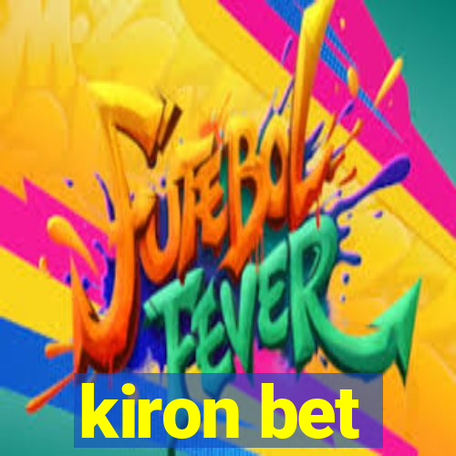 kiron bet