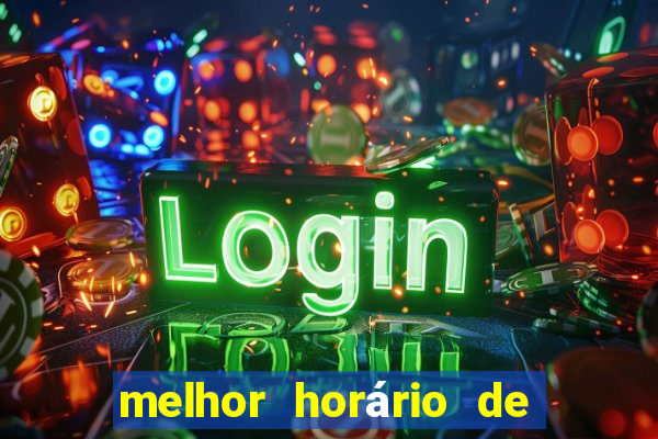 melhor horário de madrugada para jogar fortune tiger