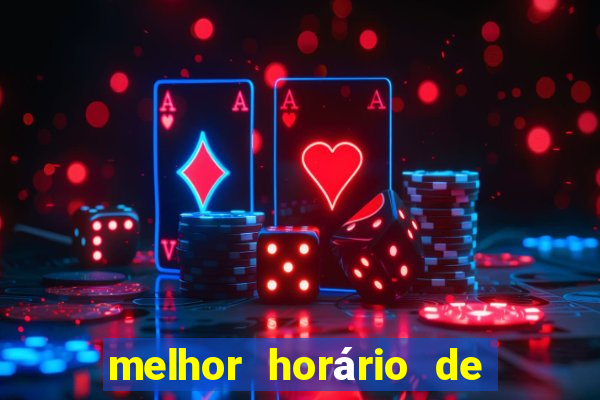 melhor horário de madrugada para jogar fortune tiger