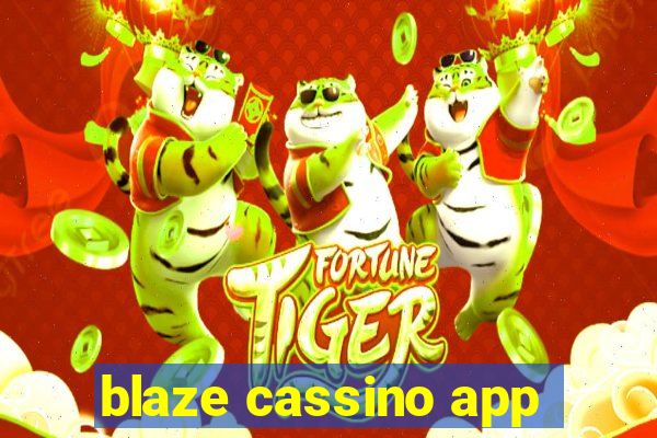 blaze cassino app