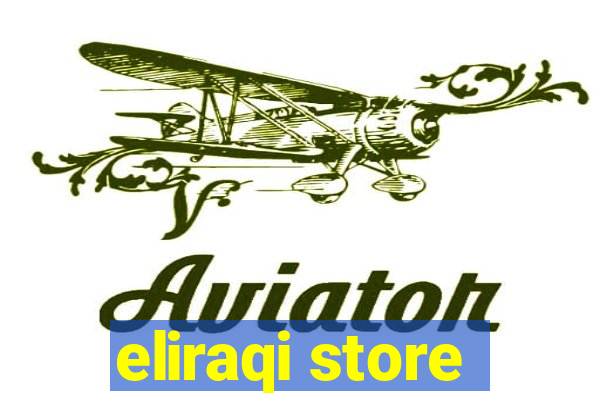 eliraqi store