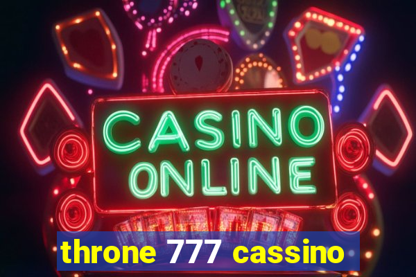 throne 777 cassino