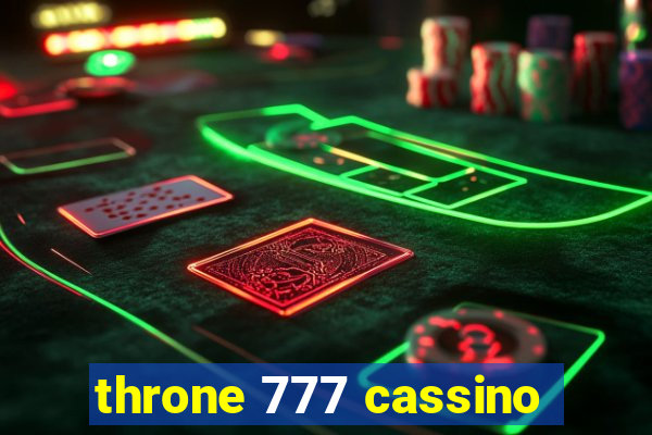 throne 777 cassino