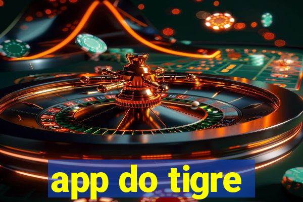 app do tigre