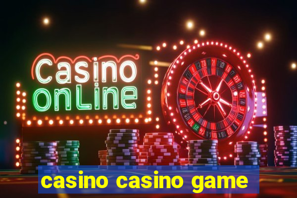 casino casino game