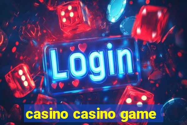 casino casino game