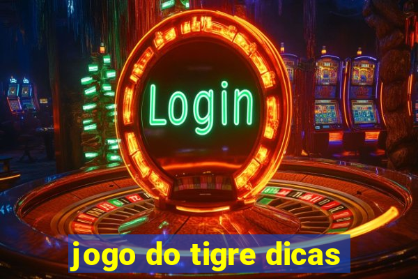 jogo do tigre dicas