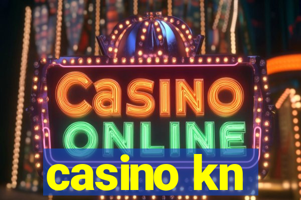 casino kn