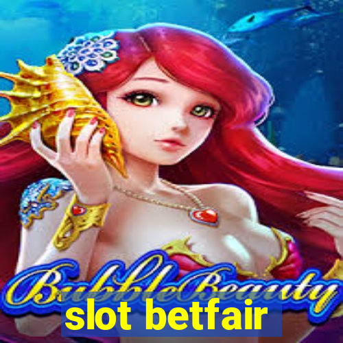 slot betfair