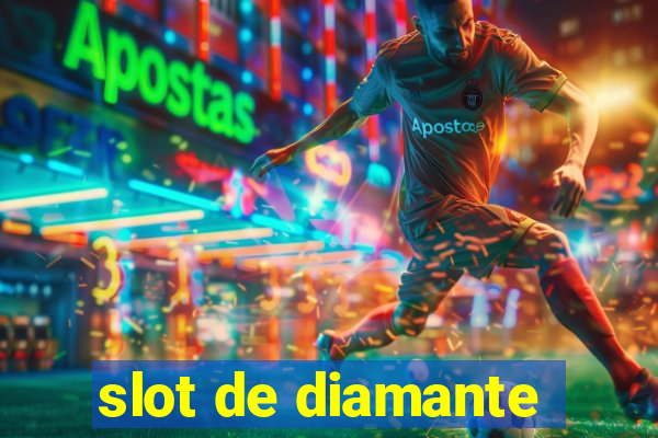 slot de diamante