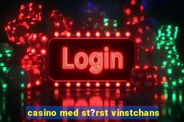 casino med st?rst vinstchans