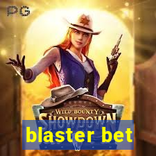 blaster bet