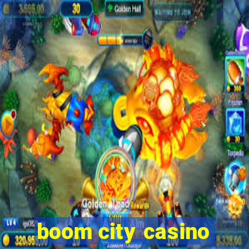 boom city casino