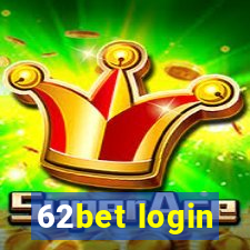 62bet login